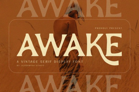 Awake: A Timeless Serif Font for Modern Design