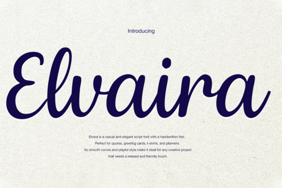Elvaira: A Timeless Script Font for Modern Design