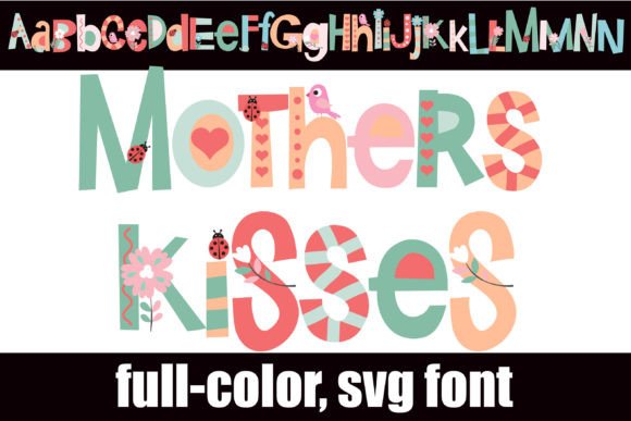Mother’s Kisses: A Whimsical Font for Creative Expression